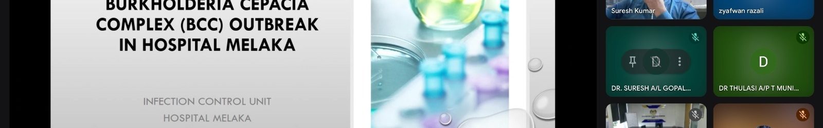 Mesyuarat Perbincangan Outbreak Burkholderia Cepacia Complex (BCC)